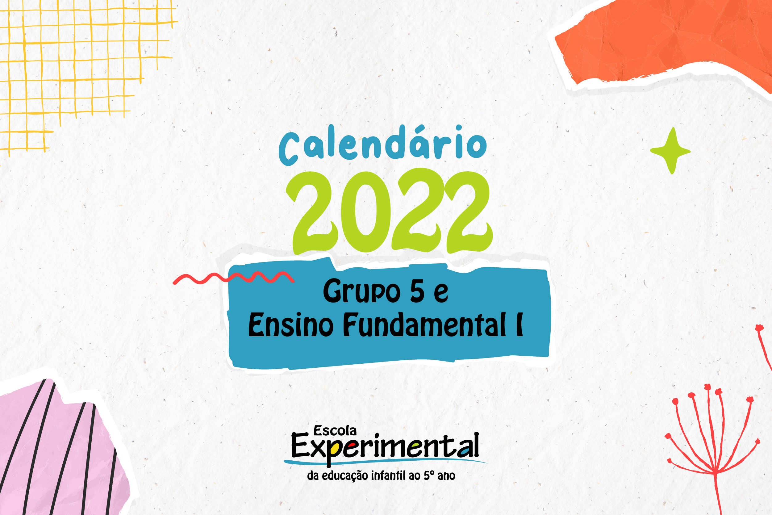 Confira o CalendárioEscolar de 2022